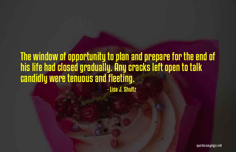 End Of Life Care Quotes By Lisa J. Shultz End Of Life Care Quotes By Lisa J. Shultz