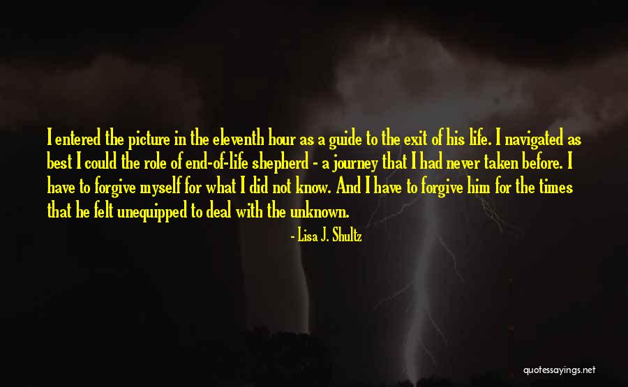 End Of Life Care Quotes By Lisa J. Shultz End Of Life Care Quotes By Lisa J. Shultz