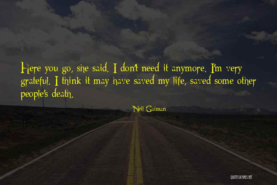 End Of Life Poems Quotes By Neil Gaiman End Of Life Poems Quotes By Neil Gaiman