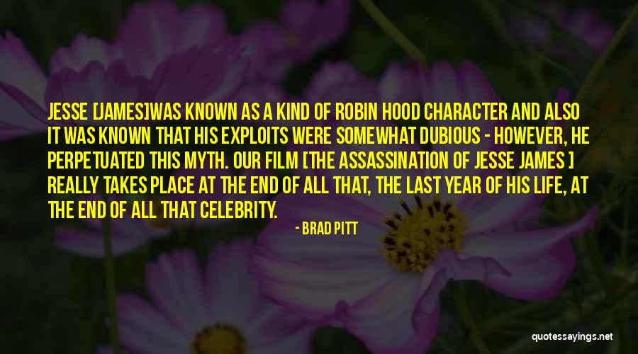 End Of Life Quotes By Brad Pitt