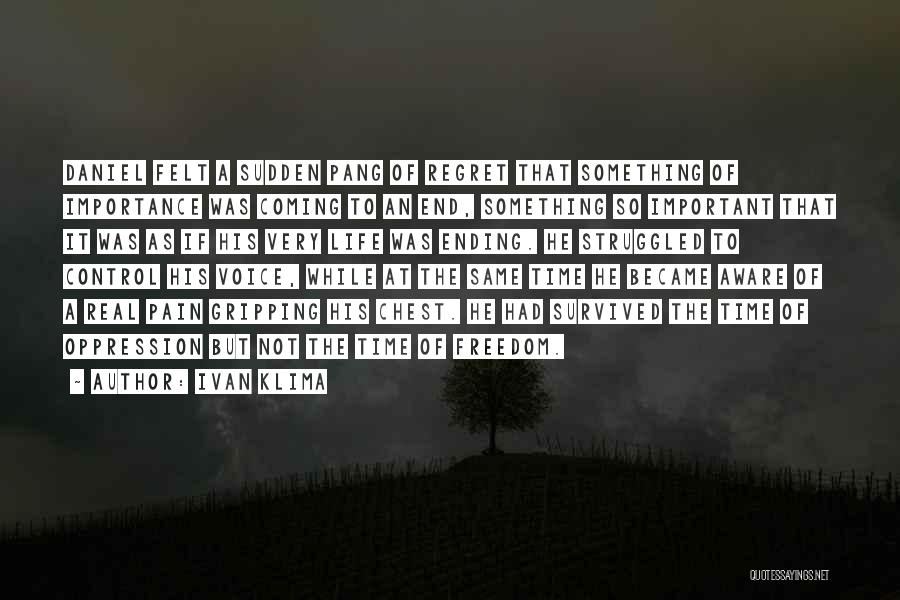 End Of Life Quotes By Ivan Klima End Of Life Quotes By Ivan Klima