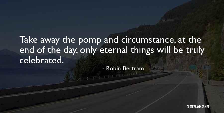 End Of Life Quotes By Robin Bertram