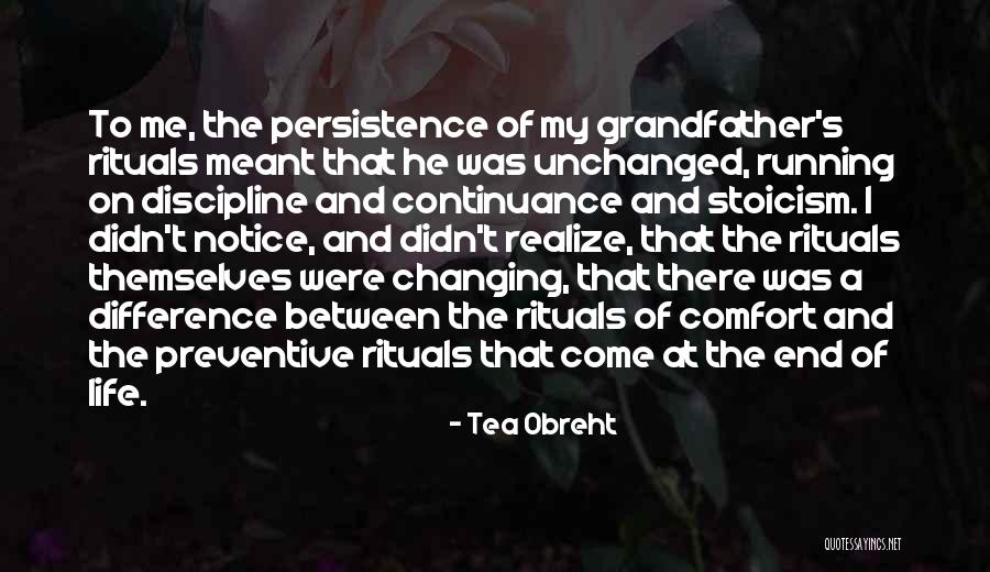 End Of Life Quotes By Tea Obreht