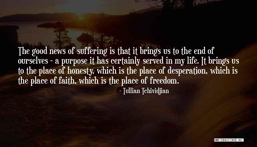 End Of Life Quotes By Tullian Tchividjian