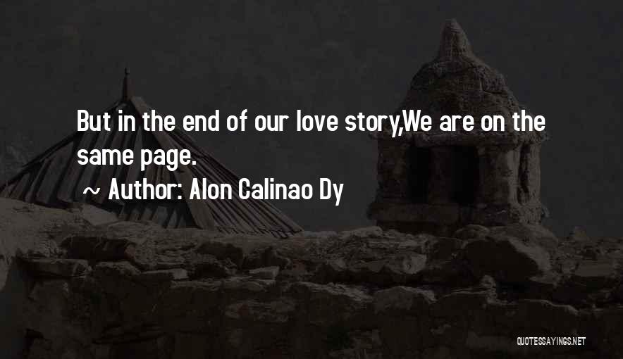 End Of Love Story Quotes By Alon Calinao Dy
