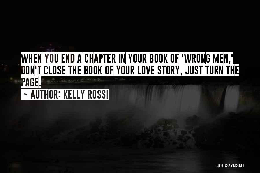 End Of Love Story Quotes By Kelly Rossi