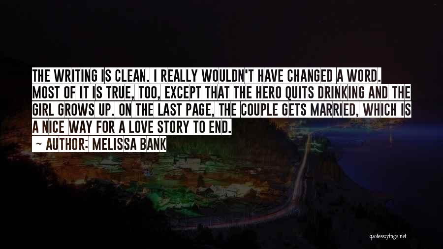 End Of Love Story Quotes By Melissa Bank