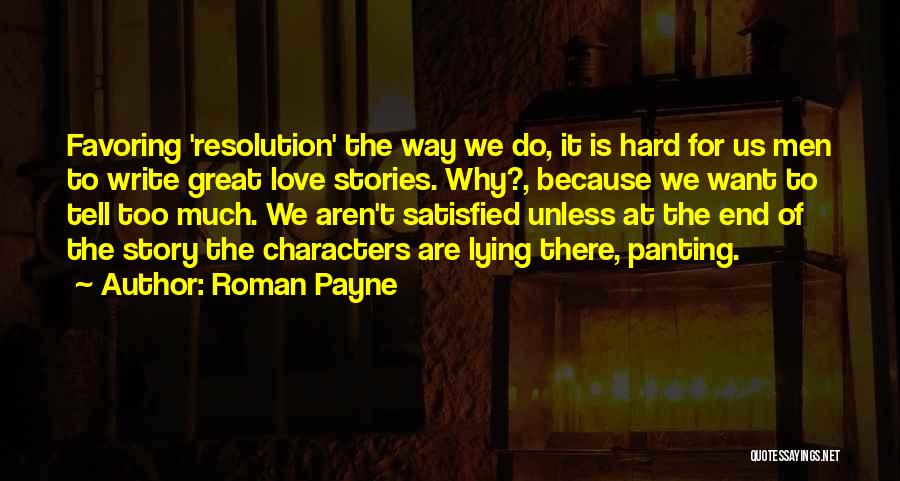 End Of Love Story Quotes By Roman Payne