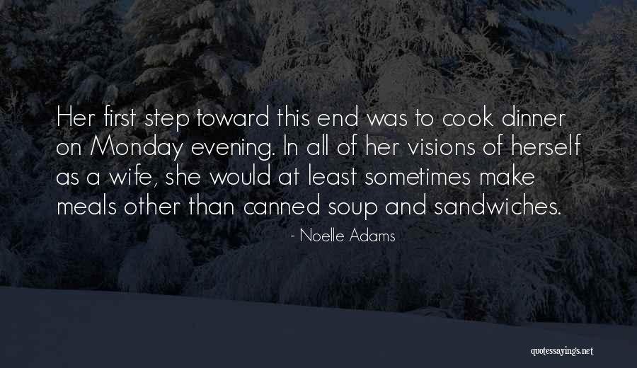 End Of Monday Quotes By Noelle Adams End Of Monday Quotes By Noelle Adams