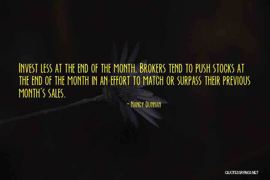 End Of Month Push Quotes By Nancy Dunnan End Of Month Push Quotes By Nancy Dunnan