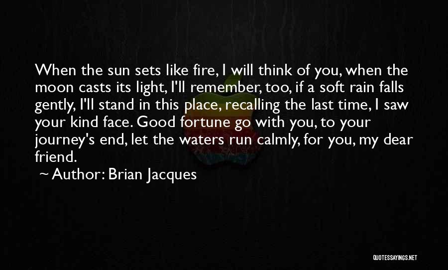 End Of My Journey Quotes By Brian Jacques