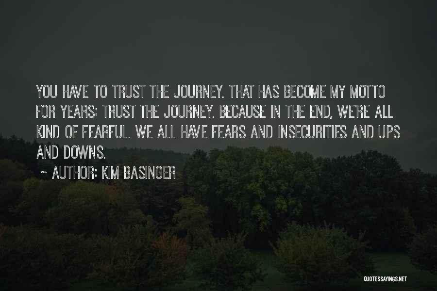 End Of My Journey Quotes By Kim Basinger