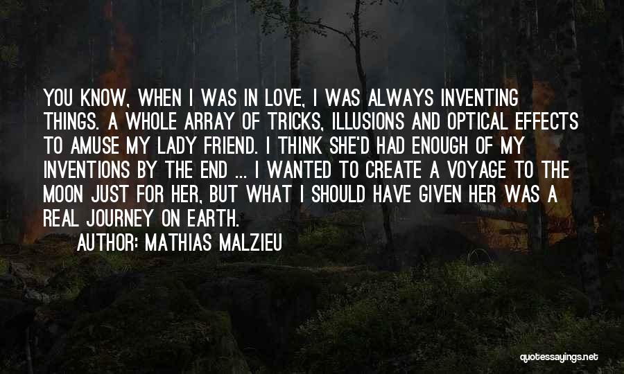 End Of My Journey Quotes By Mathias Malzieu