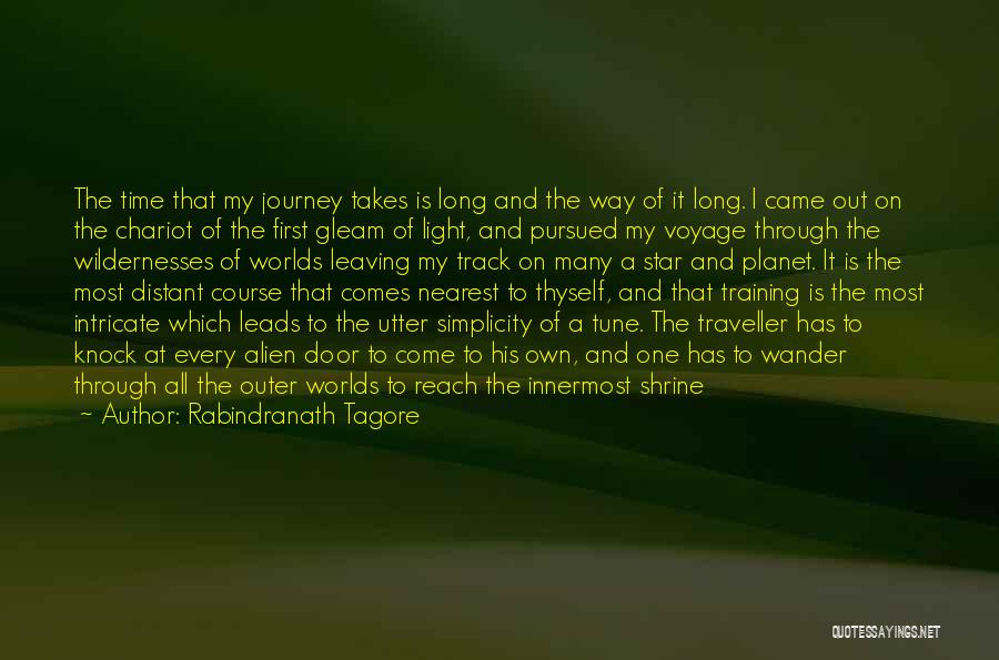 End Of My Journey Quotes By Rabindranath Tagore