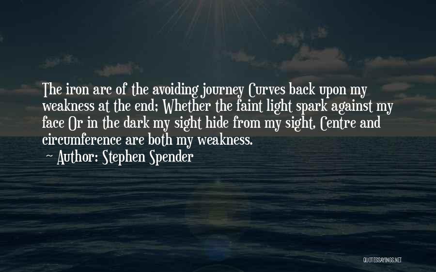 End Of My Journey Quotes By Stephen Spender