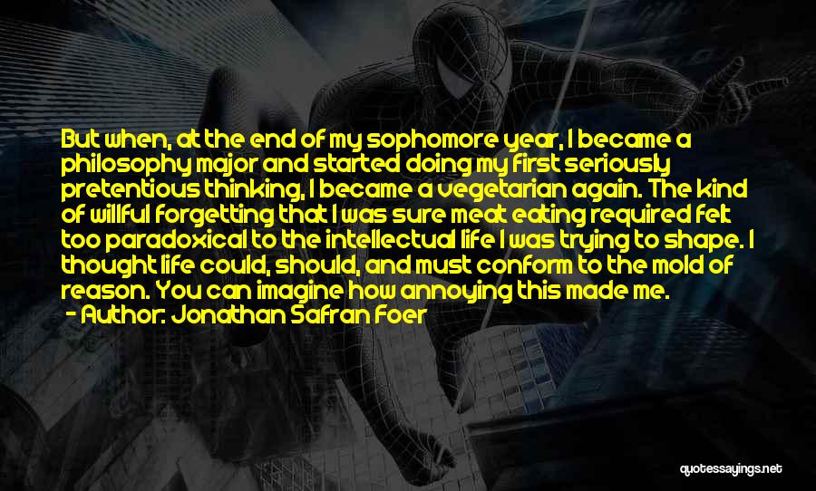 End Of My Life Quotes By Jonathan Safran Foer