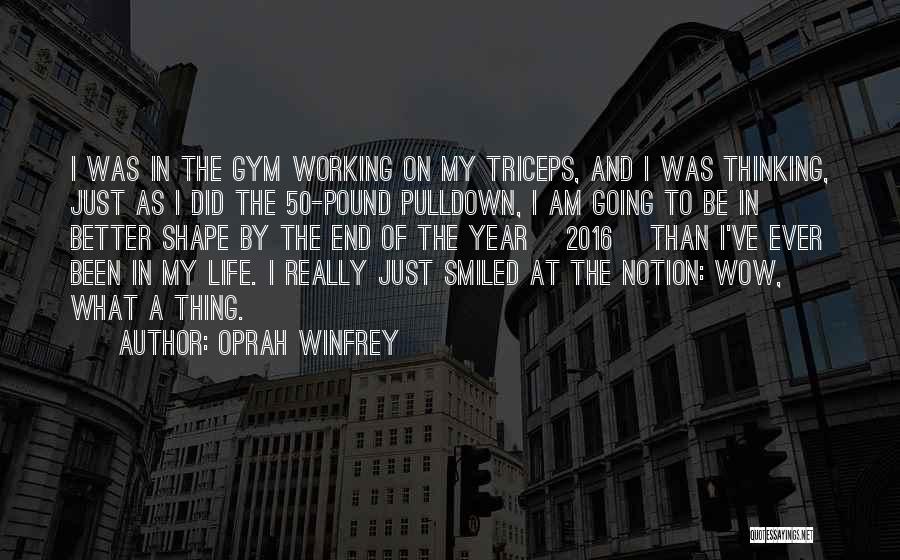 End Of My Life Quotes By Oprah Winfrey