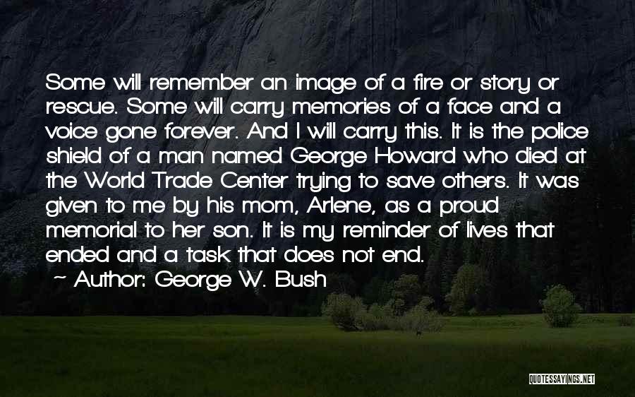 End Of My Story Quotes By George W. Bush