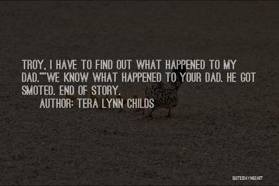 End Of My Story Quotes By Tera Lynn Childs