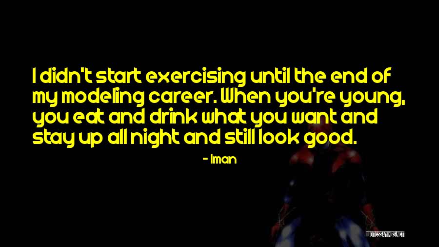End Of Night Quotes By Iman End Of Night Quotes By Iman