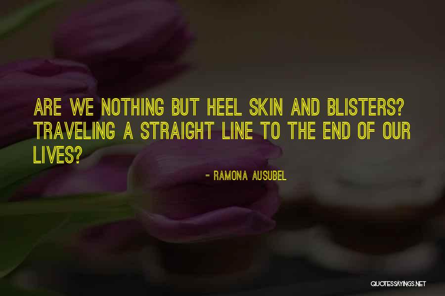 End Of Our Lives Quotes By Ramona Ausubel End Of Our Lives Quotes By Ramona Ausubel