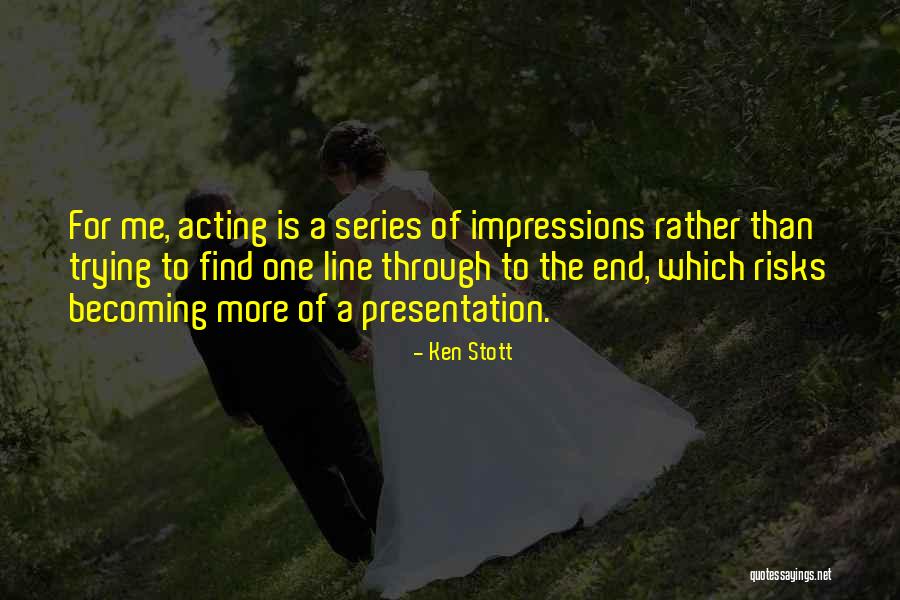 End Of Presentation Quotes By Ken Stott End Of Presentation Quotes By Ken Stott