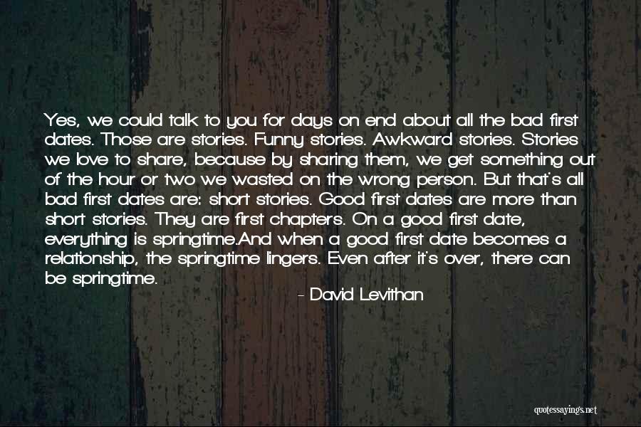 End Of Relationship Love Quotes By David Levithan End Of Relationship Love Quotes By David Levithan