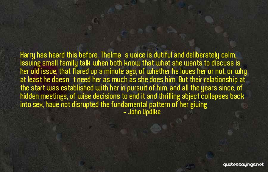 End Of Relationship Love Quotes By John Updike End Of Relationship Love Quotes By John Updike