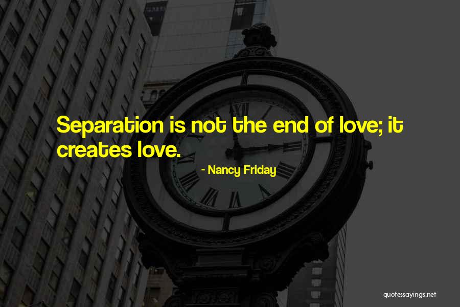 End Of Relationship Love Quotes By Nancy Friday