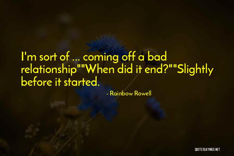 End Of Relationship Love Quotes By Rainbow Rowell End Of Relationship Love Quotes By Rainbow Rowell