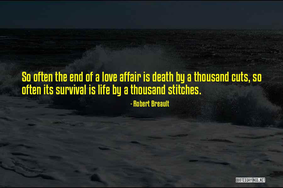 End Of Relationship Love Quotes By Robert Breault End Of Relationship Love Quotes By Robert Breault