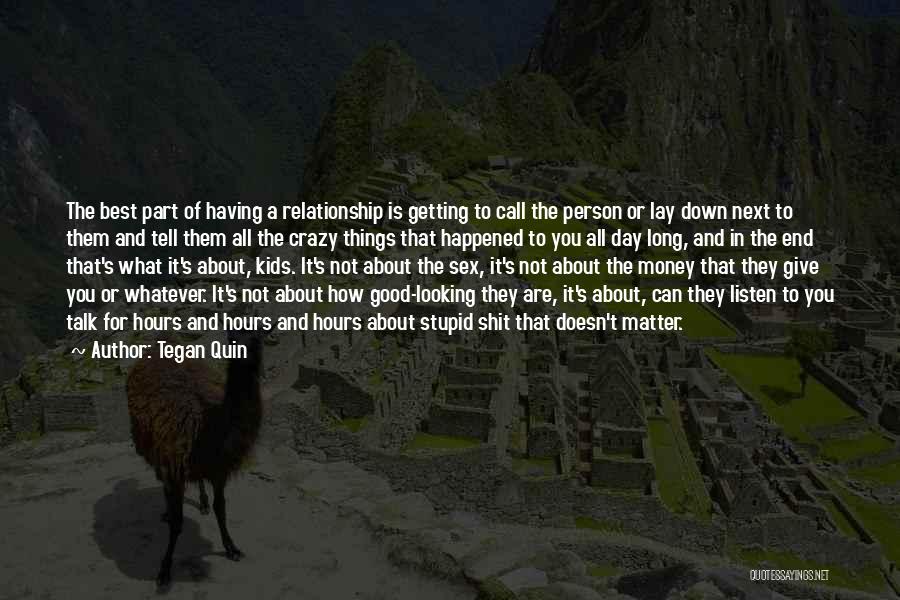 End Of Relationship Love Quotes By Tegan Quin