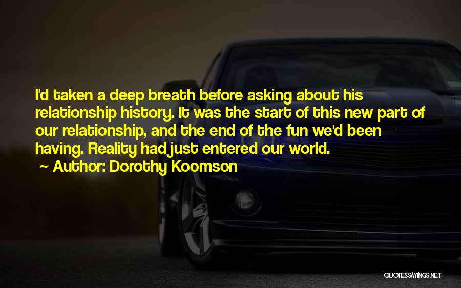 End Of Relationship Quotes By Dorothy Koomson