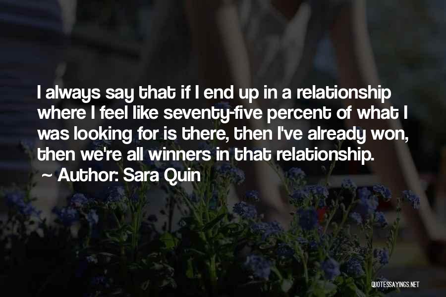 End Of Relationship Quotes By Sara Quin