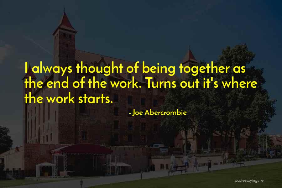 End Of Relationships Quotes By Joe Abercrombie End Of Relationships Quotes By Joe Abercrombie