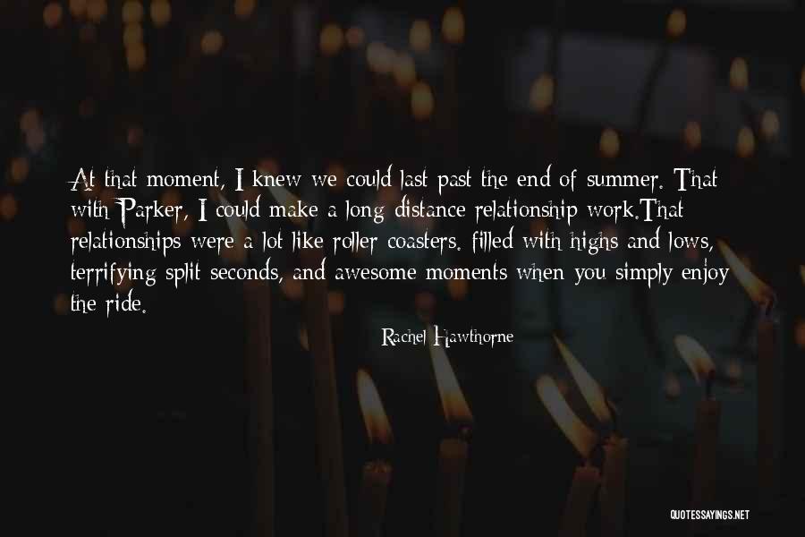 End Of Relationships Quotes By Rachel Hawthorne End Of Relationships Quotes By Rachel Hawthorne