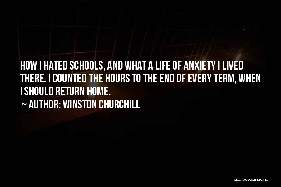 End Of School Life Quotes By Winston Churchill