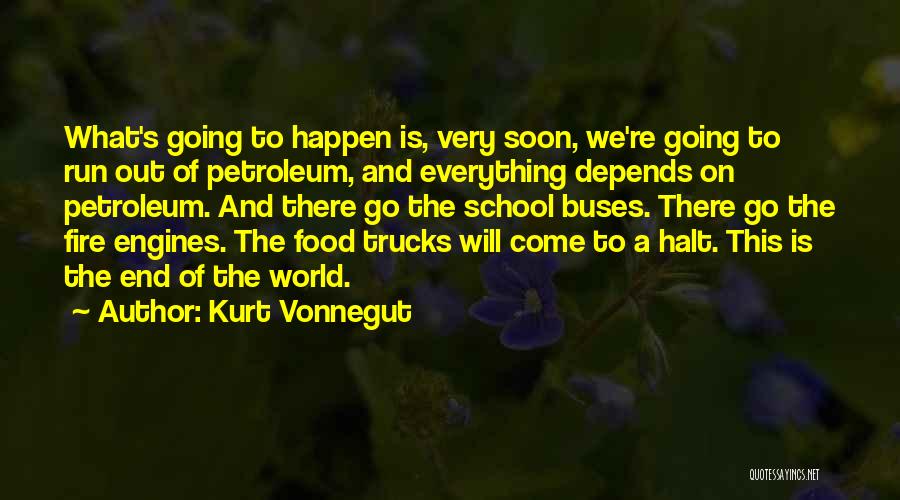 End Of School Quotes By Kurt Vonnegut