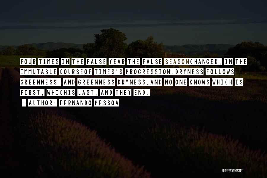End Of Season Quotes By Fernando Pessoa