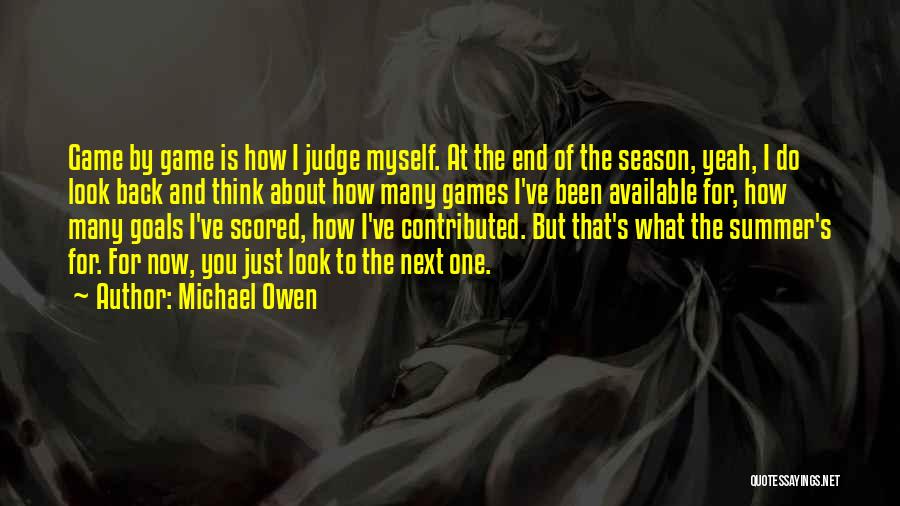 End Of Season Quotes By Michael Owen