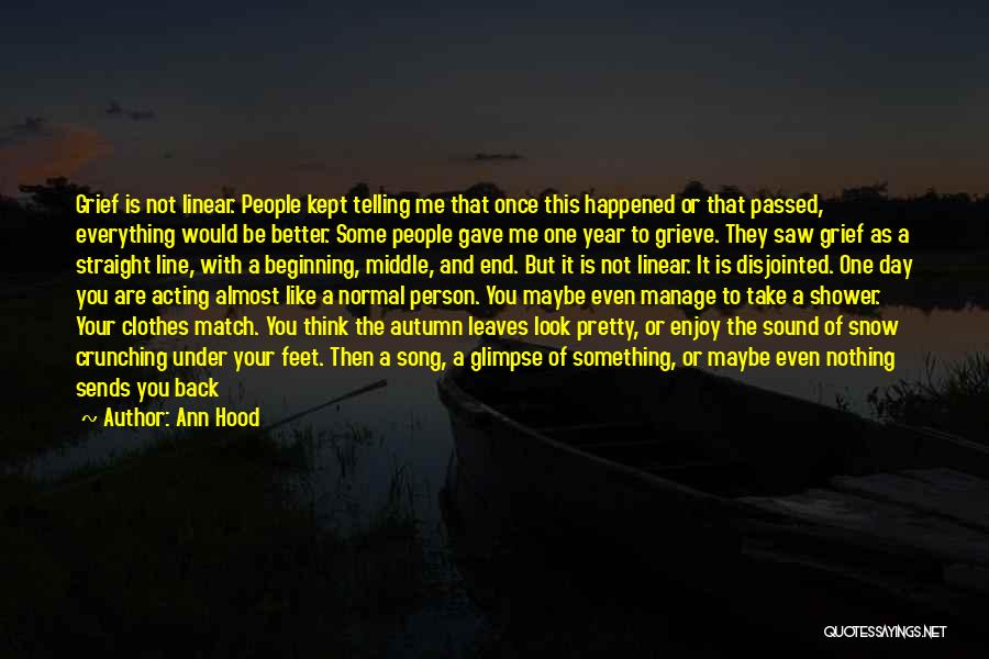 End Of Something Good Quotes By Ann Hood
