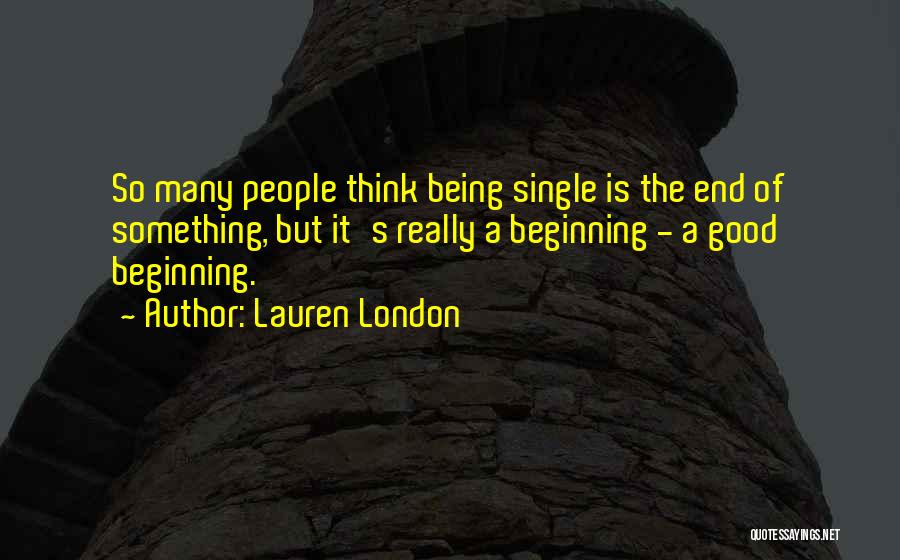 End Of Something Good Quotes By Lauren London