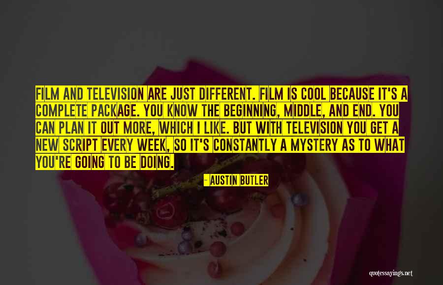 End Of Something New Beginning Quotes By Austin Butler End Of Something New Beginning Quotes By Austin Butler