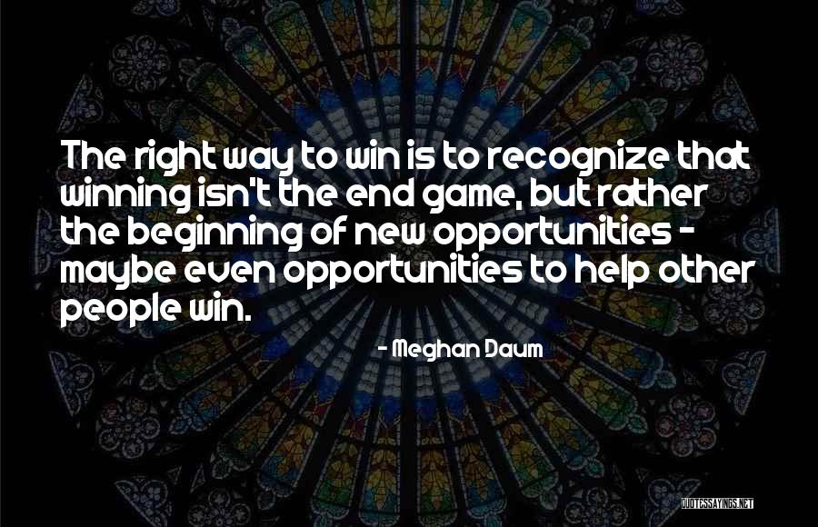 End Of Something New Beginning Quotes By Meghan Daum End Of Something New Beginning Quotes By Meghan Daum