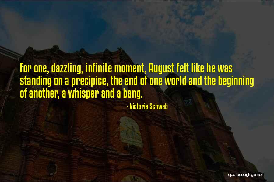 End Of Something New Beginning Quotes By Victoria Schwab End Of Something New Beginning Quotes By Victoria Schwab