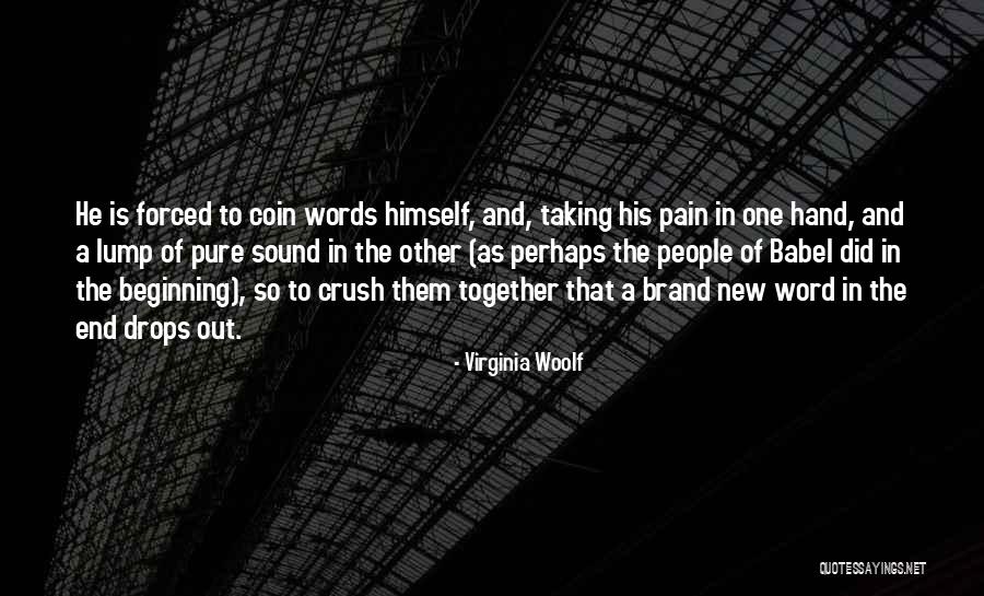 End Of Something New Beginning Quotes By Virginia Woolf End Of Something New Beginning Quotes By Virginia Woolf