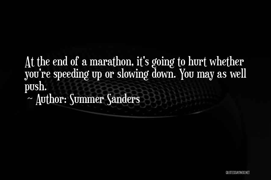 End Of Summer Quotes By Summer Sanders