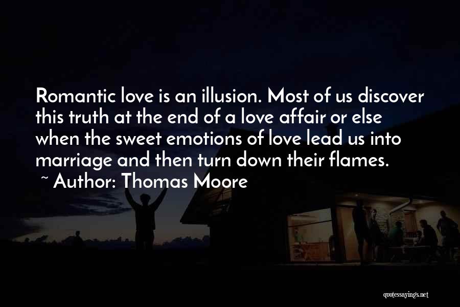 End Of The Affair Love Quotes By Thomas Moore