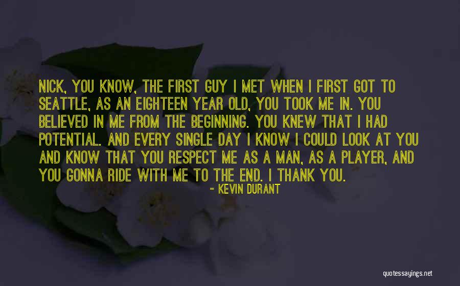 End Of The Day Thank You Quotes By Kevin Durant End Of The Day Thank You Quotes By Kevin Durant