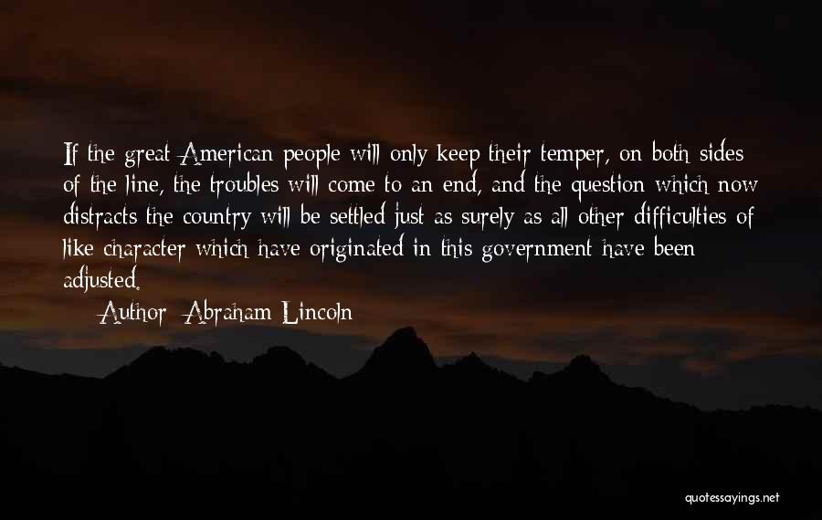 End Of The Line Quotes By Abraham Lincoln